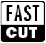 Fast cut